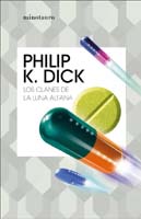 Philip K. Dick Clans of the Alphane Moon cover LOS CLANES DE LA LUNA ALFANA